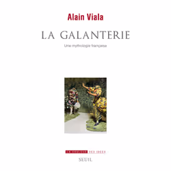 ISBN La Galanterie, une mythologie française, 400 pages