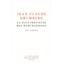ISBN La Plus Précieuse des marchandises livre