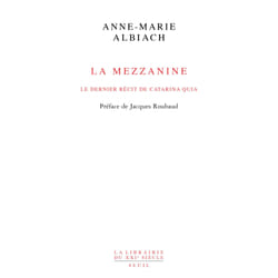ISBN La Mezzanine, le dernier récit de Catarina Quia livre