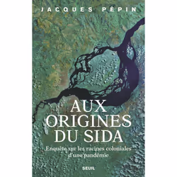 ISBN Aux origines du sida, 496 pages