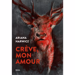 ISBN Crève, mon amour, 208 pages