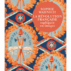 ISBN La Révolution française expliquée en images, 160 pages