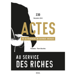 ISBN Actes de la recherche en sciences sociales, n° 230. Au service des riches livre