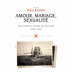 ISBN Amour, mariage, sexualité. Une histoire intime du nazisme, 512 pages
