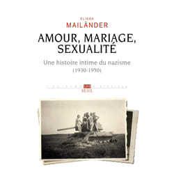 ISBN Amour, mariage, sexualité. Une histoire intime du nazisme livre