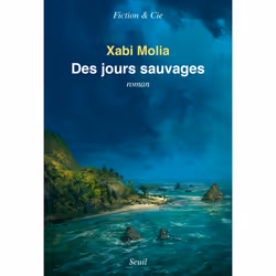 ISBN Des jours sauvages, 256 pages