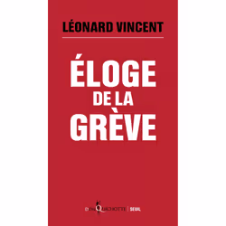 ISBN Éloge de la grève, 160 pages