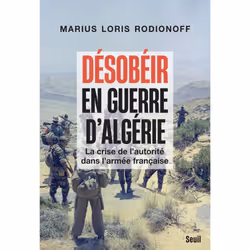 ISBN Désobéir en guerre dAlgérie, 232 pages
