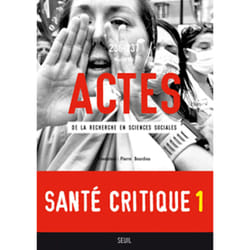 ISBN Actes de la recherche en sciences sociales, n° 236-237. Santé critique livre
