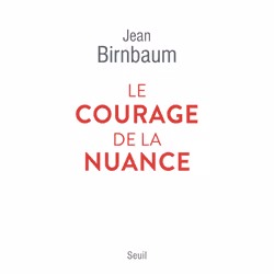 ISBN Le Courage de la nuance, 144 pages