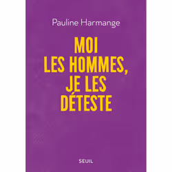 ISBN Moi les hommes, je les déteste, 96 pages