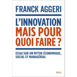 ISBN LInnovation, mais pour quoi faire ? livre