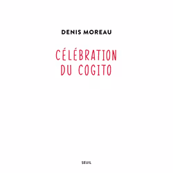 ISBN Célébration du cogito, 128 pages