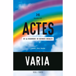 ISBN Actes de la recherche en sciences sociales, n° 245. Varia, 96 pages