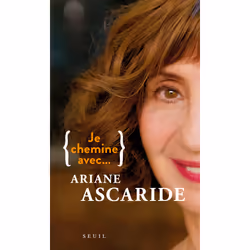 ISBN Je chemine avec Ariane Ascaride, 176 pages