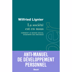 ISBN La société est en nous, 160 pages