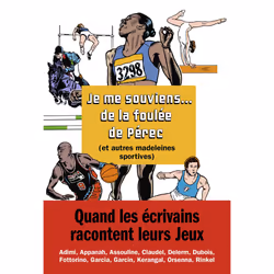 ISBN Je me souviens... de la foulée de Pérec (et autres madeleines sportives), 224 pages