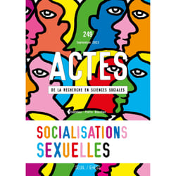 ISBN Actes de la recherche en sciences sociales, n° 249. Socialisations sexuelles livre