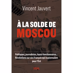 ISBN À la solde de Moscou, 176 pages