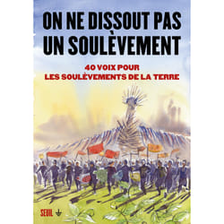 ISBN On ne dissout pas un soulèvement. 40 voix pour les Soulèvements de la Terre livre