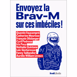 ISBN Envoyez la Brav-M sur ces imbéciles !, 64 pages