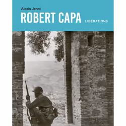 ISBN Robert Capa. Libérations, 192 pages