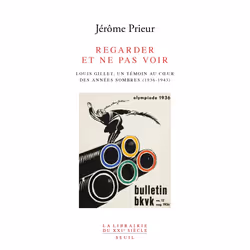 ISBN Regarder et ne pas voir. Louis Gillet, un témoin au coeur des années sombres (1936-1943), 272 pages