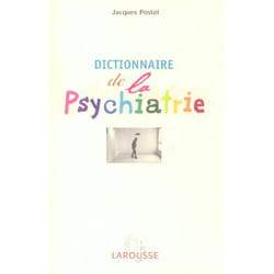 Dictionnaire de la psychiatrie
