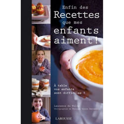 Enfin des recettes que mes enfants aiment !