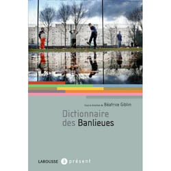 Dictionnaire des banlieues