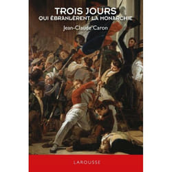 Trois jours qui ébranlèrent la monarchie