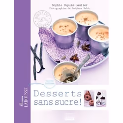 ISBN Desserts sans sucre, Cooking, Français, 64 pages