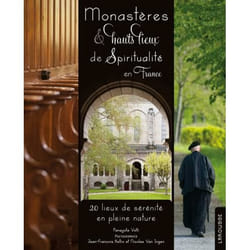 Monastères et hauts lieux de spiritualité en France