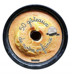 50 gâteaux de notre enfance (Cartonné)