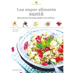 Les super aliments santé (Broché)