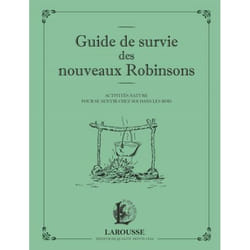 Guide de survie des nouveaux Robinsons (Broché)