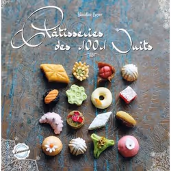 ISBN Pâtisseries & douceurs des mille et une nuits, Cooking, Français, 72 pages
