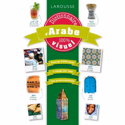 ISBN Dictionnaire d'Arabe 100 % visuel, Éducatif, Français, 192 pages