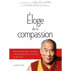 ISBN Eloge de la compassion - DALAI-LAMA, Religion, Français, 320 pages