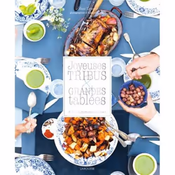 ISBN Joyeuses tribus et grandes tablées, Cooking, Français, 256 pages