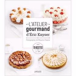 ISBN L'atelier gourmand d'Eric Kayser, Cooking, Français, 192 pages
