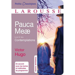 Pauca meae : Aujourd'hui (1843-1855), livre IV des Contemplations : texte intégral (Poche)