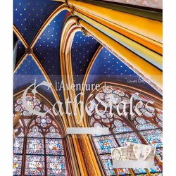ISBN L'aventure des Cathédrales, Français, 128 pages