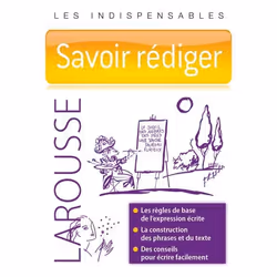 ISBN Savoir rédiger - Les indispensables Larousse, Français, 160 pages