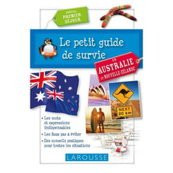Le petit guide de survie en Australie et Nouvelle-Zélande : spécial premier séjour (Jeunesse)