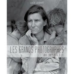 Les grands photographes du XXe siècle (Relié)