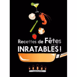 ISBN Recettes de fêtes inratables, Français, 144 pages