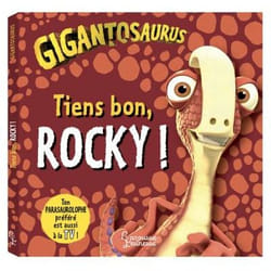 Gigantosaurus : Tiens bon, Rocky ! : Tiens bon, Rocky ! (Jeunesse)