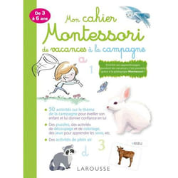 Mon cahier Montessori de vacances à la campagne : de 3 à 6 ans (Broché)