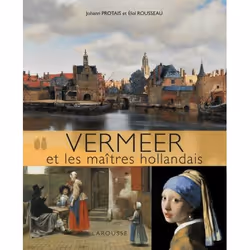 ISBN Vermeer et les maîtres hollandais, Art &amp; design, Français, 128 pages